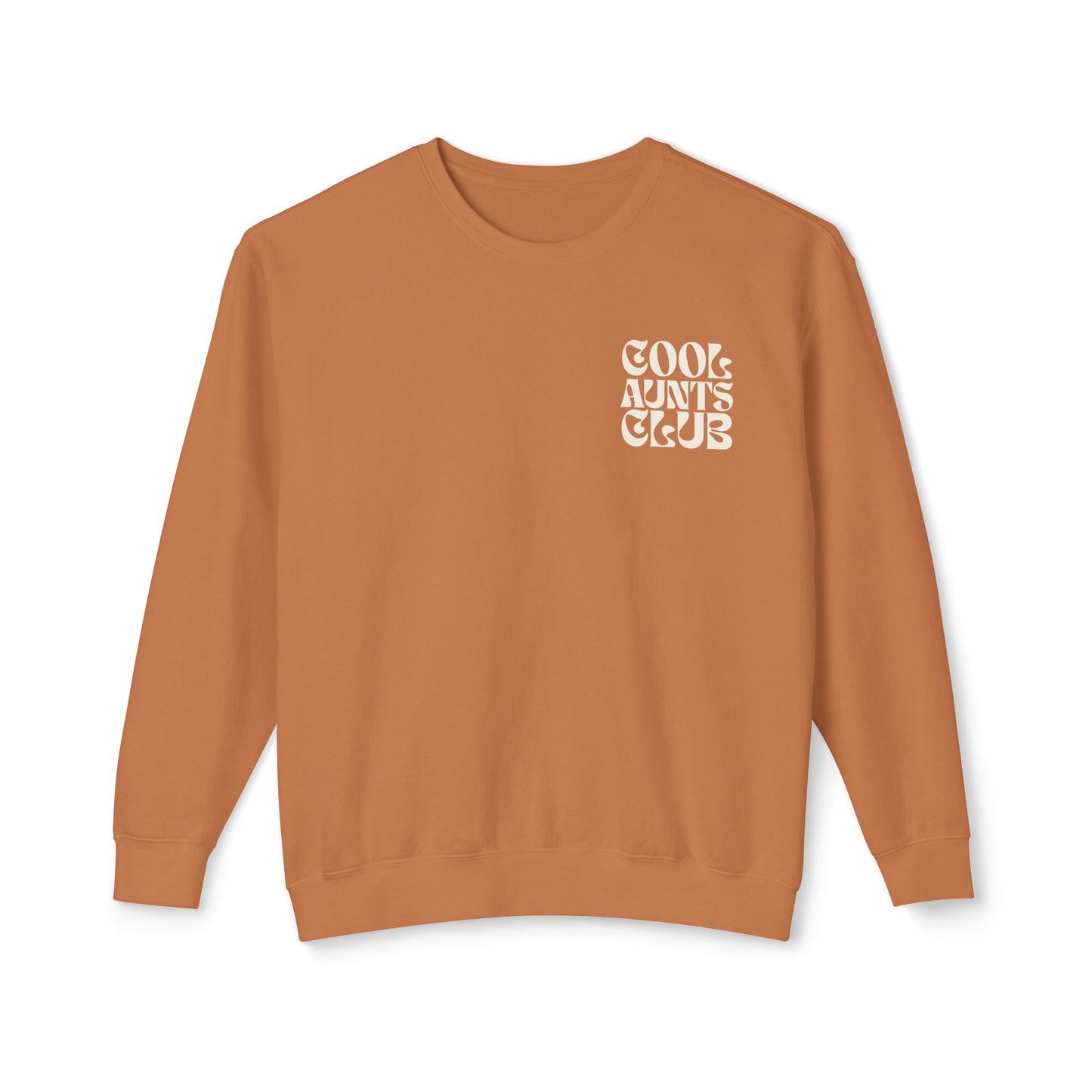 Cool Aunts Club Sweatshirt