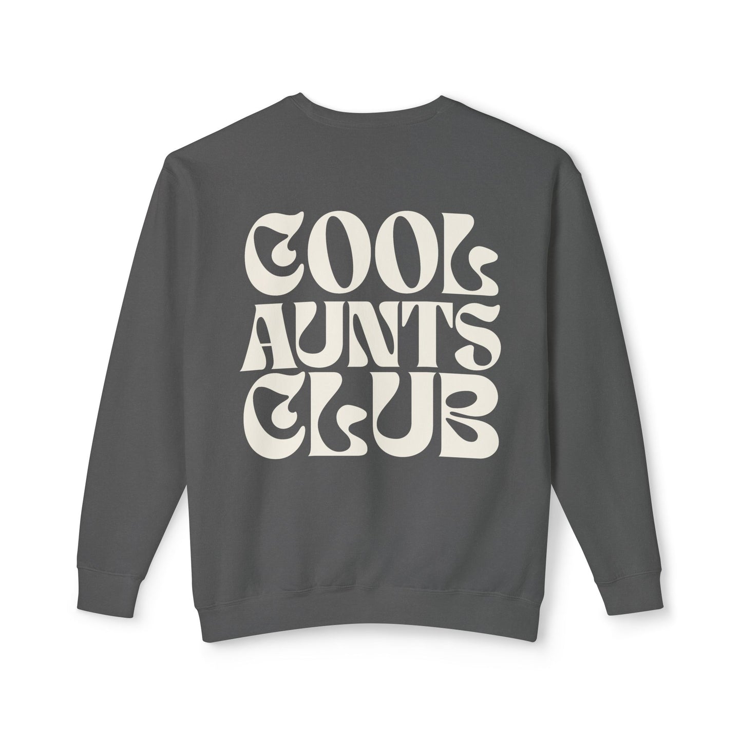 Cool Aunts Club Sweatshirt