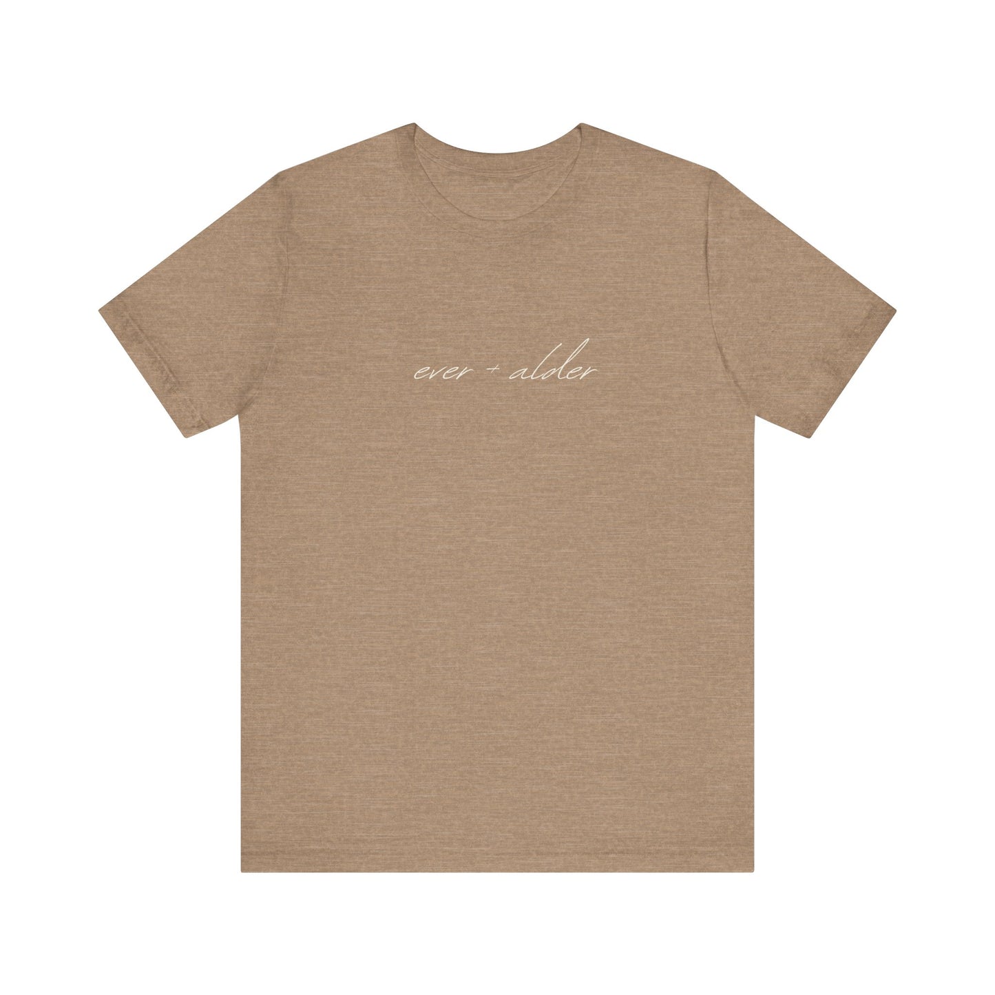 Ever + Alder Tee
