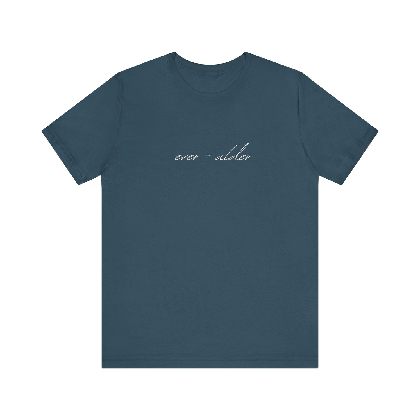Ever + Alder Tee