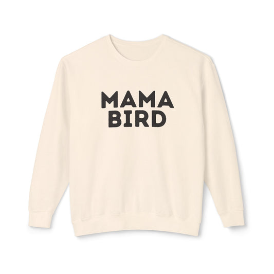 Mama Bird Lightweight Sweatshirt
