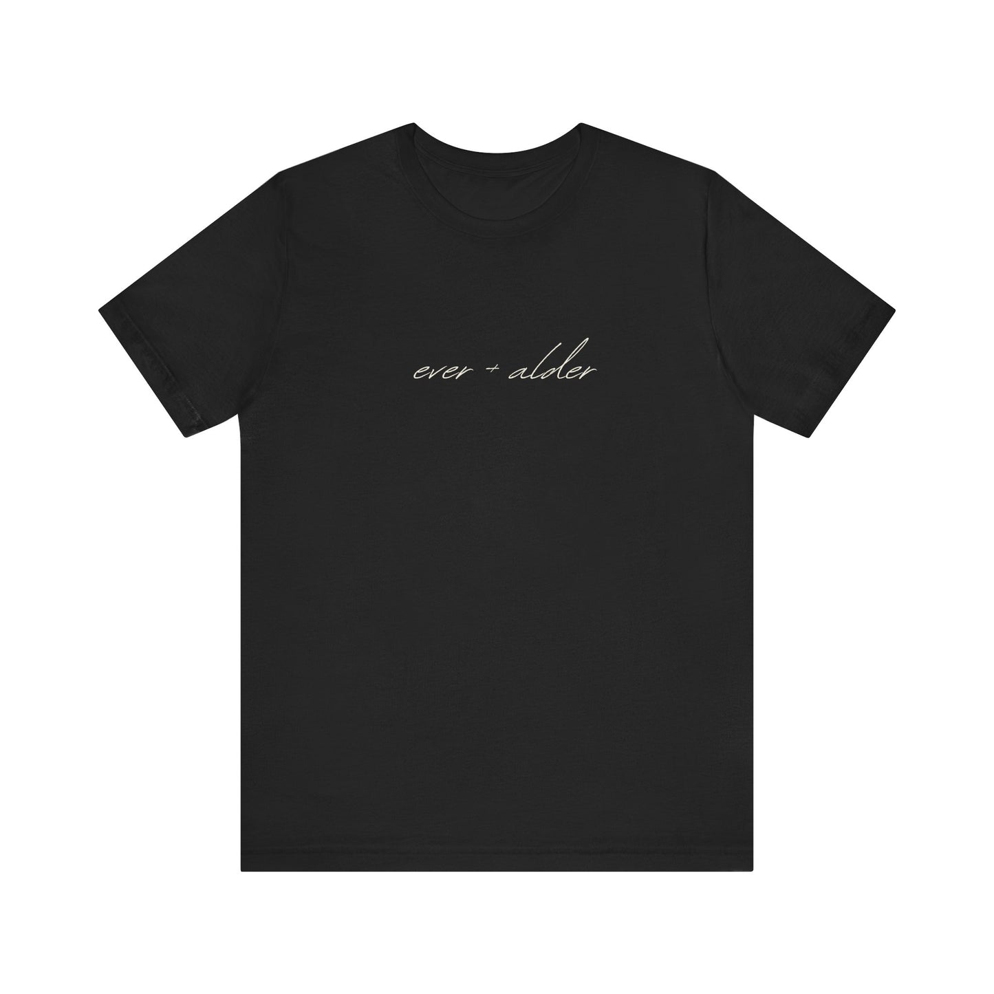 Ever + Alder Tee