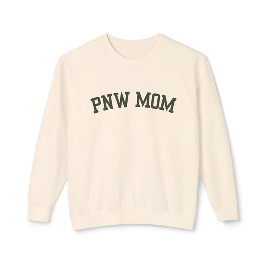 PNW mom Sweatshirt