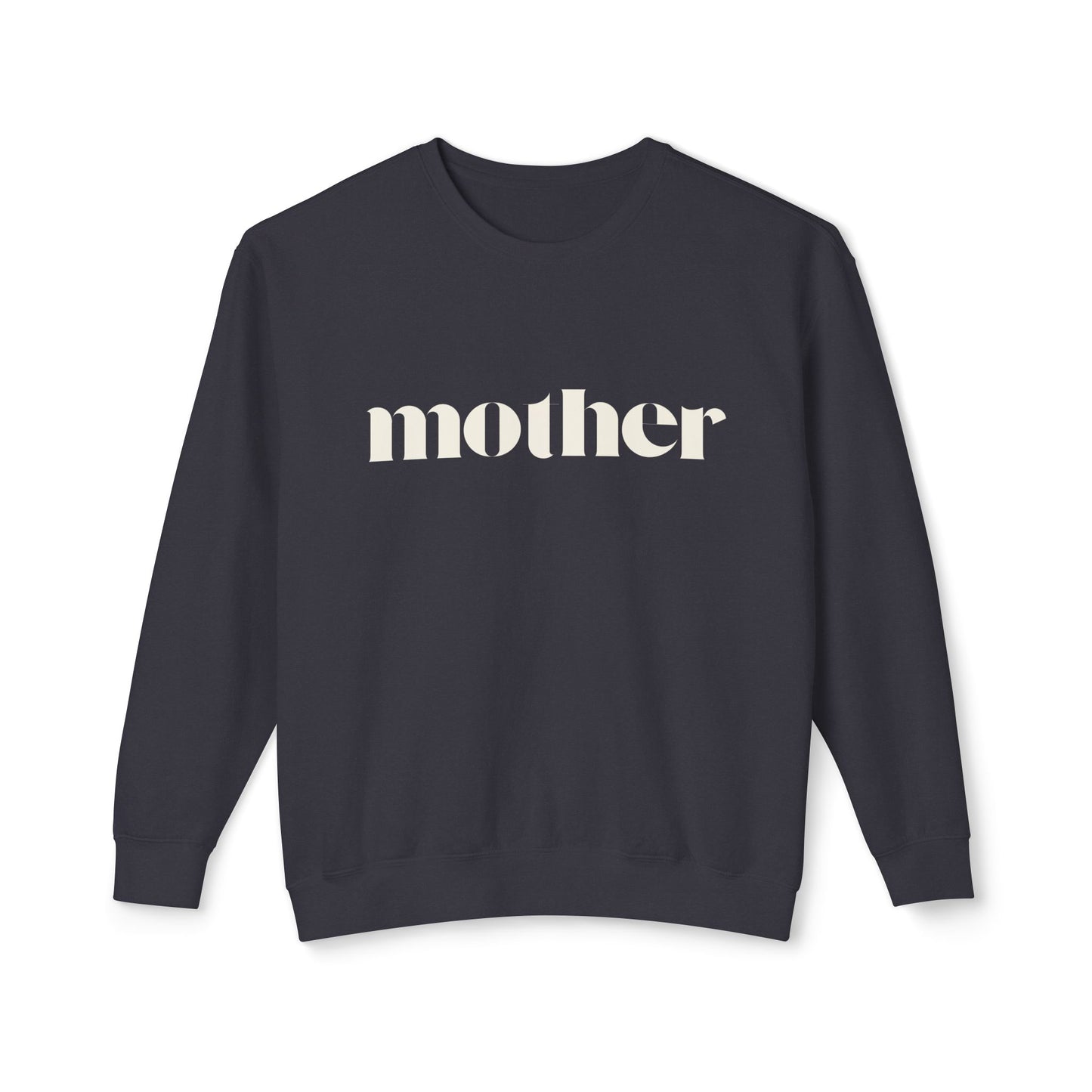 mother Sweatshirt