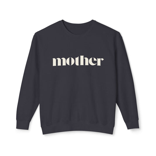 mother Sweatshirt