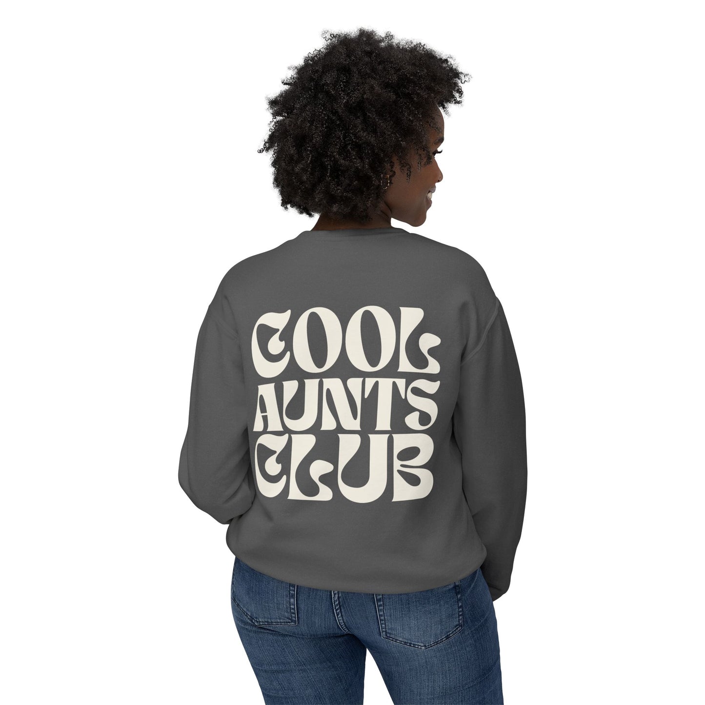 Cool Aunts Club Sweatshirt
